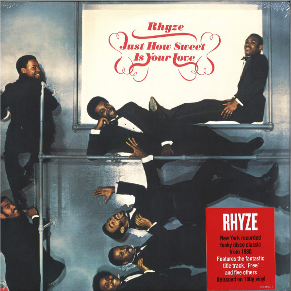 RHYZE — Just How Sweet Is Your Love