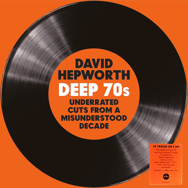 DAVID HEPWORTHS DEEP 70S — UNDERRATED CUTS FROM A MISUNDE