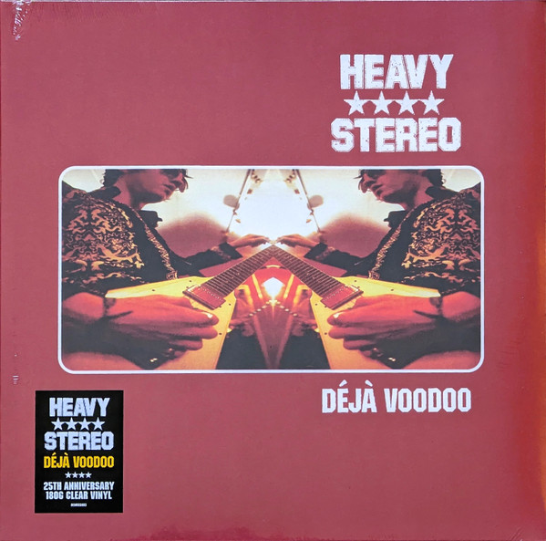 HEAVY STEREO — DEJA VOODOO (25TH ANNIVERSARY)