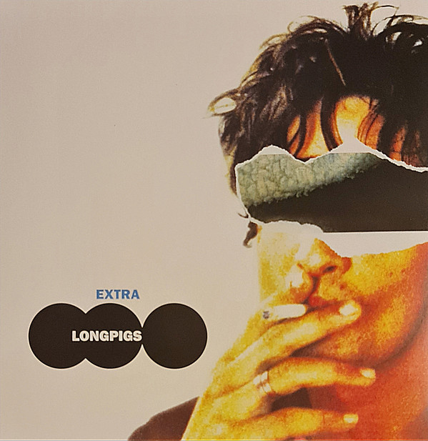 LONGPIGS — Extra Longpigs