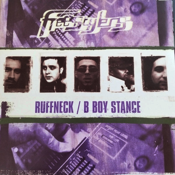 FREESTYLERS — RUFFNECK/B-BOY STANCE