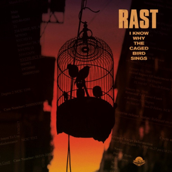 RAST — I Know Why The Caged Bird Sings
