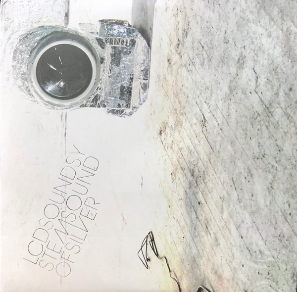 LCD SOUNDSYSTEM — SOUND OF SILVER