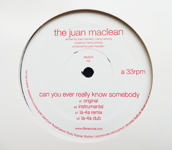 THE JUAN MACLEAN — CAN YOU EVER REALLY KNOW SOMEBODY