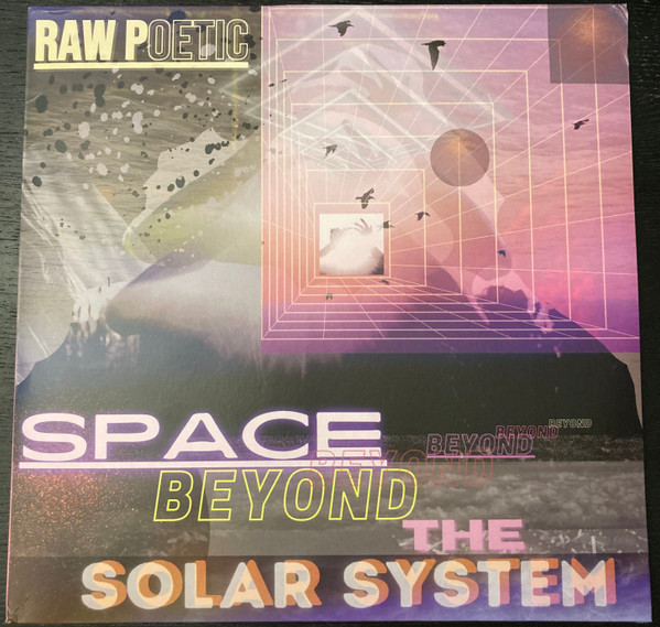 RAW POETIC — Space Beyond The Solar System