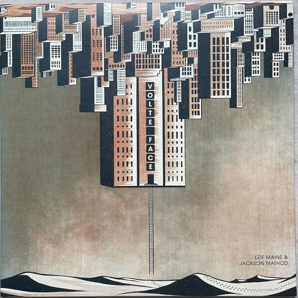 LEIF MAINE & JACKSON MATHOD — Volte-Face