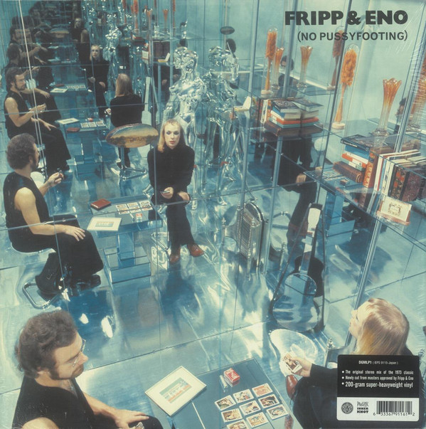 Fripp & Eno — No Pussyfooting (1LP/200g)