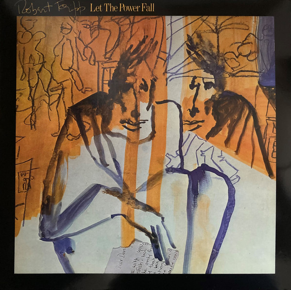 Fripp, Robert — Let The Power Fall-Frippertronics (1LP/200G)