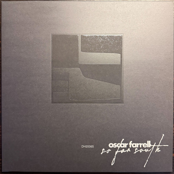 OSCAR FARRELL — SO FAR SOUTH