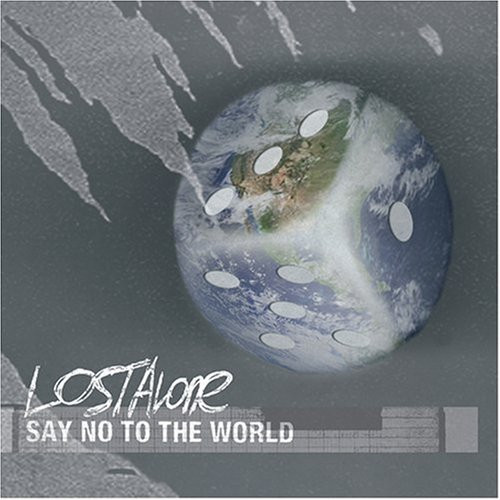 LOSTALONE — SAY NO TO THE WORLD