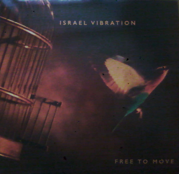 ISRAEL VIBRATION — FREE TO MOVE