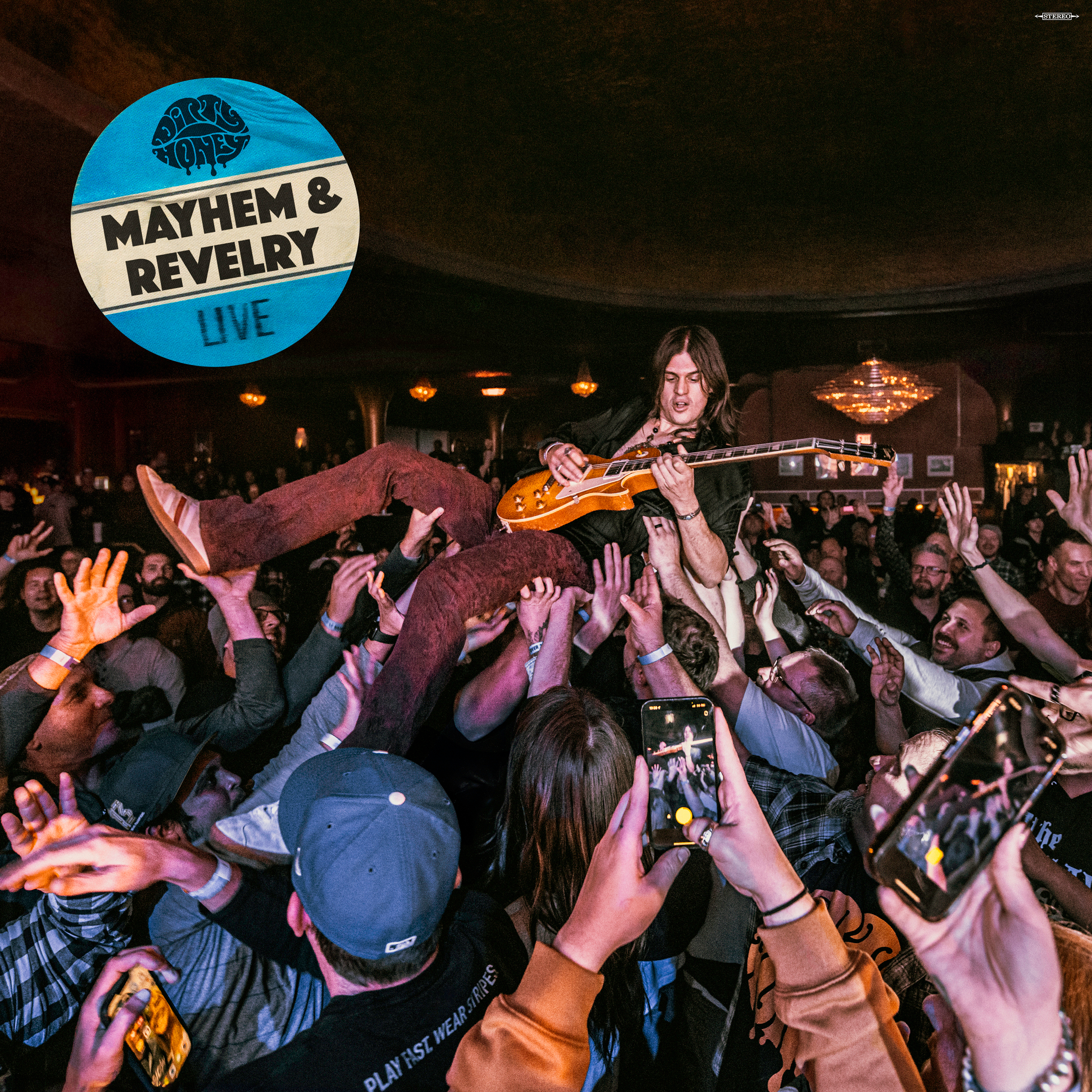 DIRTY HONEY — MAYHEM AND REVELRY LIVE