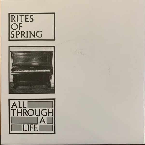 RITES OF SPRING — ALL THROUGH A LIFE