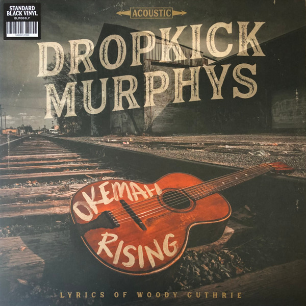 DROPKICK MURPHYS — OKEMAH RISING