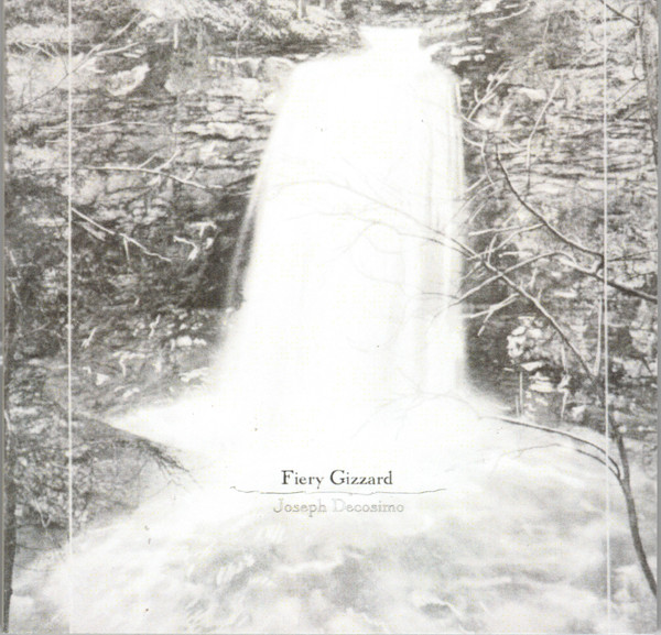 JOSEPH DECOSIMO — FIERY GIZZARD