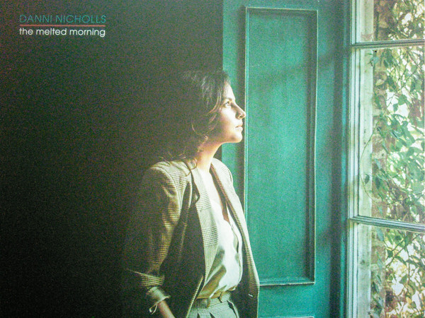 DANNI NICHOLLS — MELTED MORNING THE