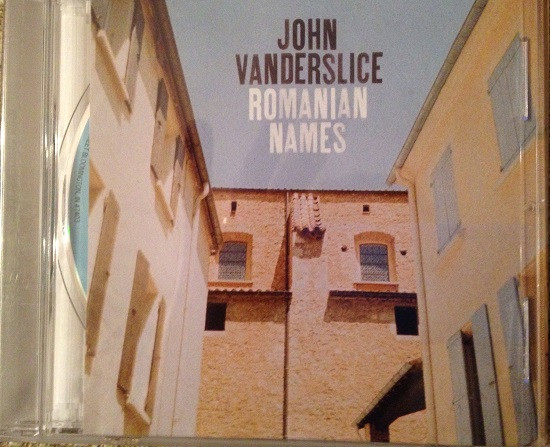 JOHN VANDERSLICE — ROMANIAN NAMES