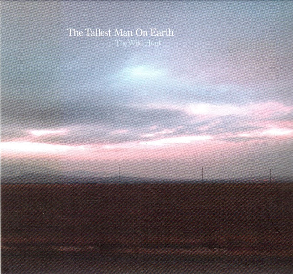 THE TALLEST MAN ON EARTH — THE WILD HUNT