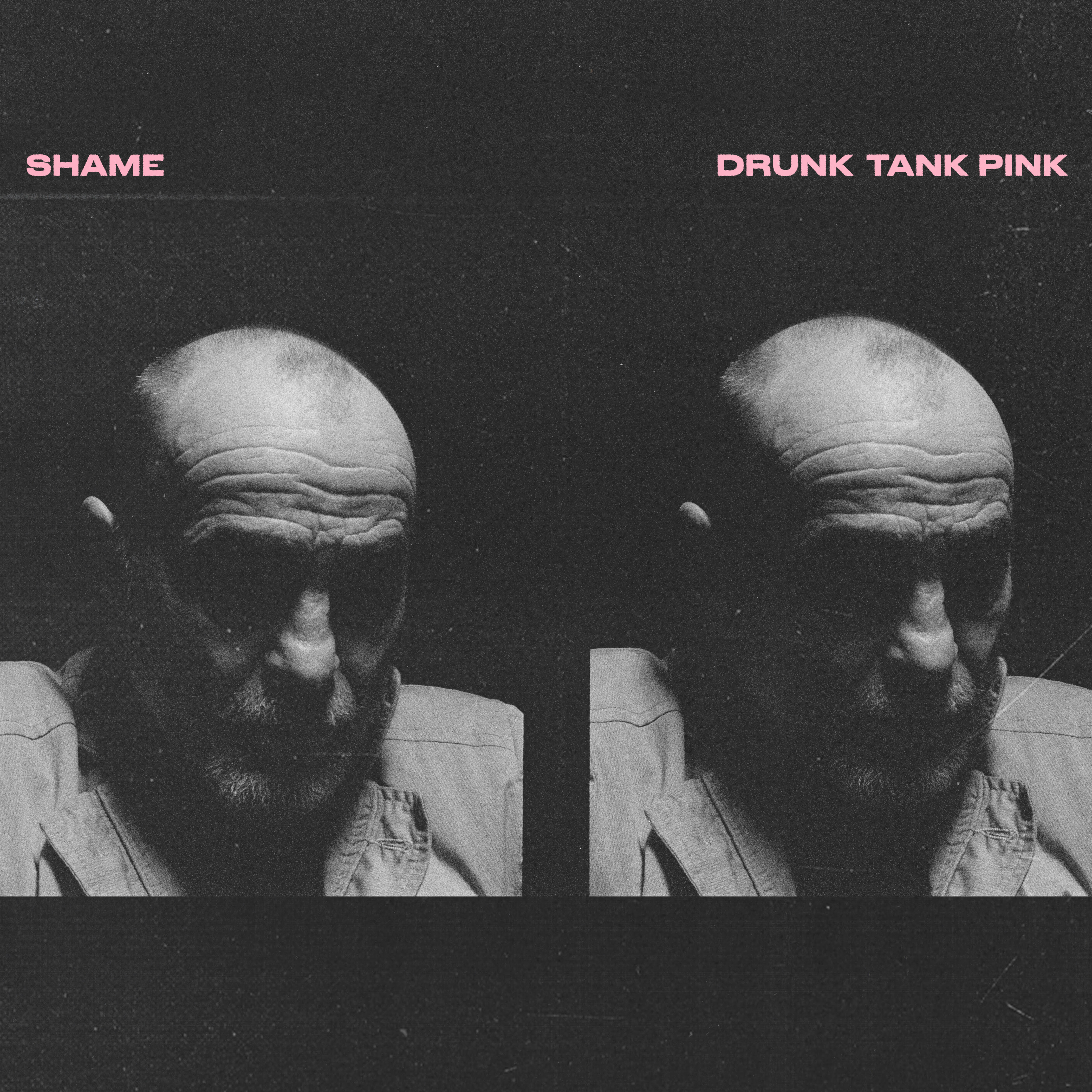 SHAME — DRUNK TANK PINK
