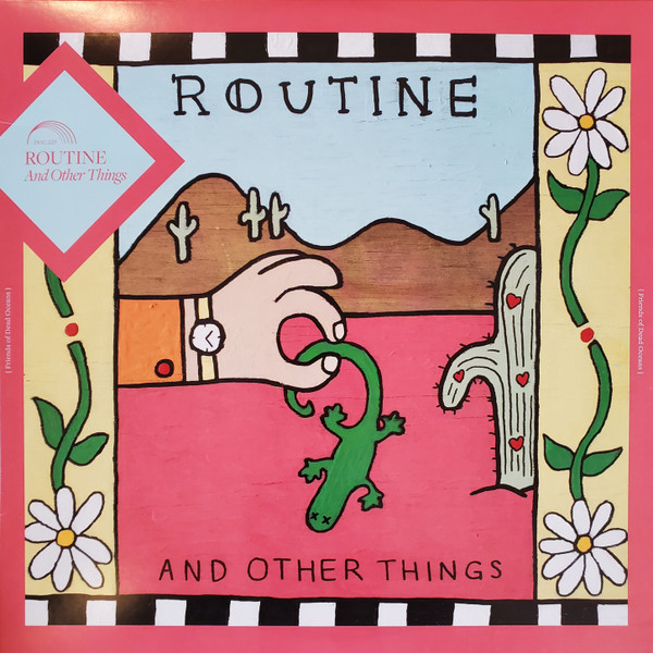 ROUTINE — AND OTHER THINGS