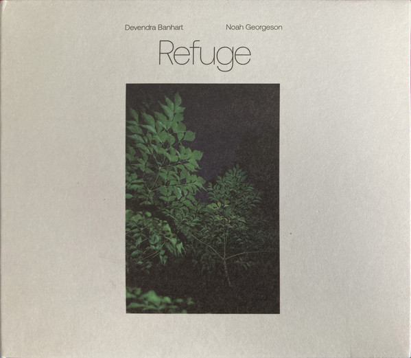 DEVENDRA BANHART & NOAH GEORGESON — REFUGE
