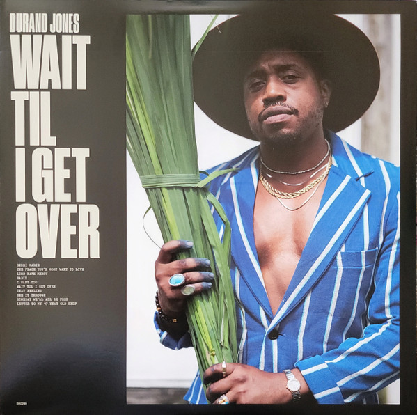 DURAND JONES — WAIT TIL I GET OVER