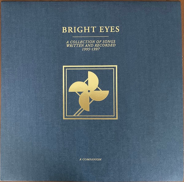 BRIGHT EYES — A COLLECTION OF SONGS WRITTEN AND RECORDED 199