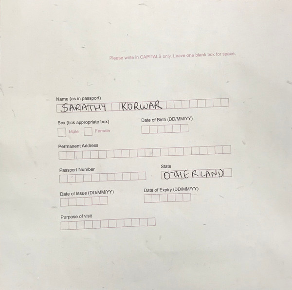 SARATHY KORWAR — OTHERLAND