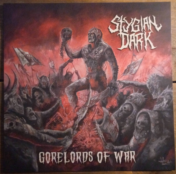 STYGIAN DARK — Gorelords Of War