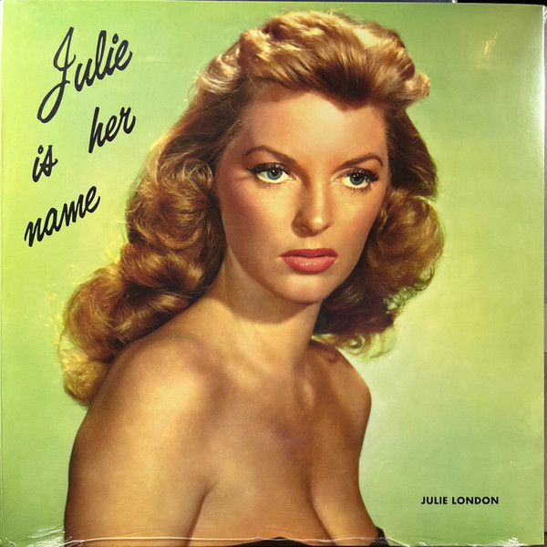 JULIE LONDON — Julie Is Her Name