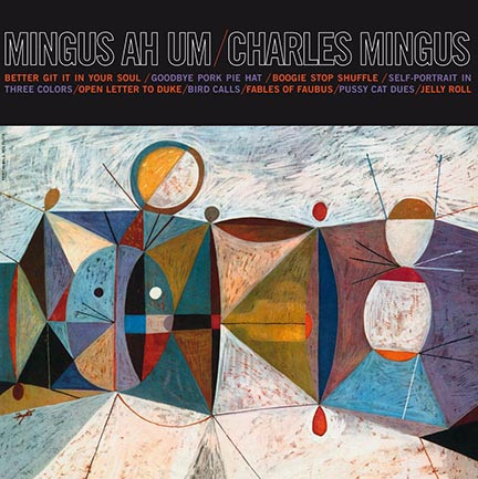 CHARLES MINGUS — Mingus Ah Um (Blue Vinyl)