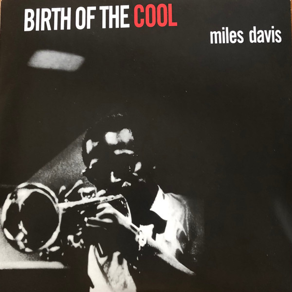 MILES DAVIS — Birth Of The Cool  (White Vinyl)