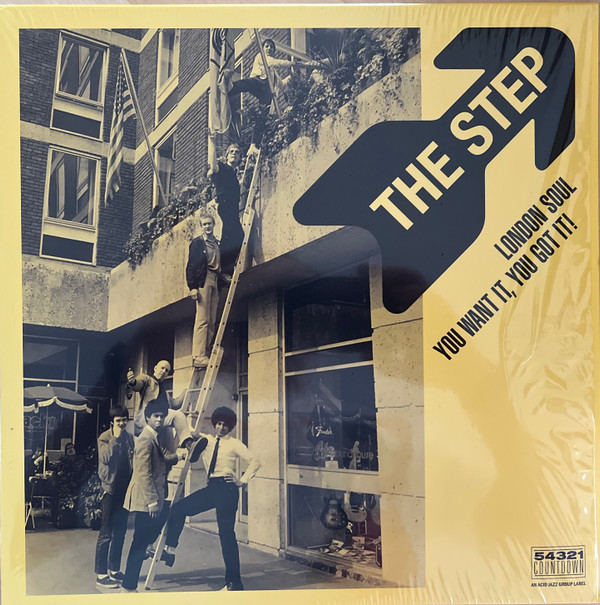 THE STEP — LONDON SOUL - YOU WANT IT, YOU GOT IT!