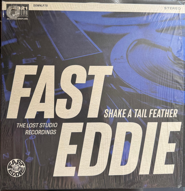 FAST EDDIE — SHAKE A TAIL FEATHER