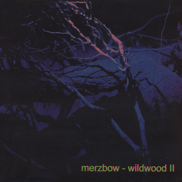 MERZBOW — WILDWOOD II