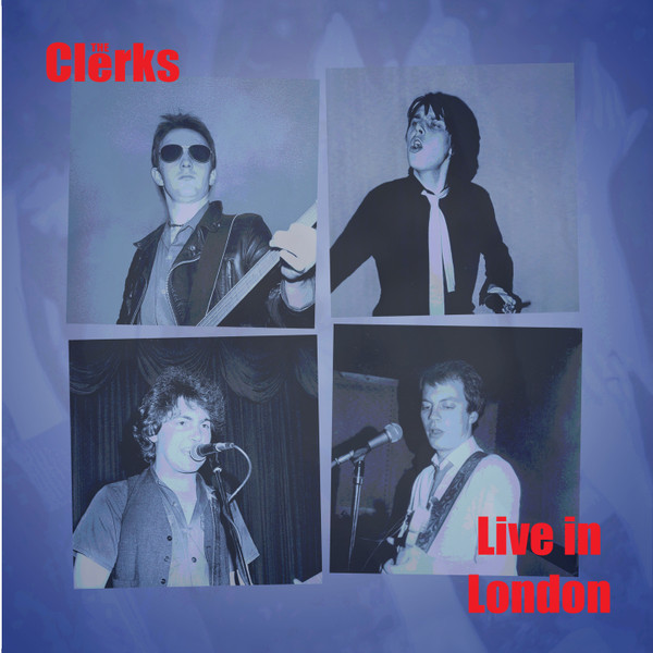 CLERKS — Live In London 1980