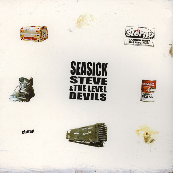 SEASICK STEVE & LEVEL DEVILS — Cheap