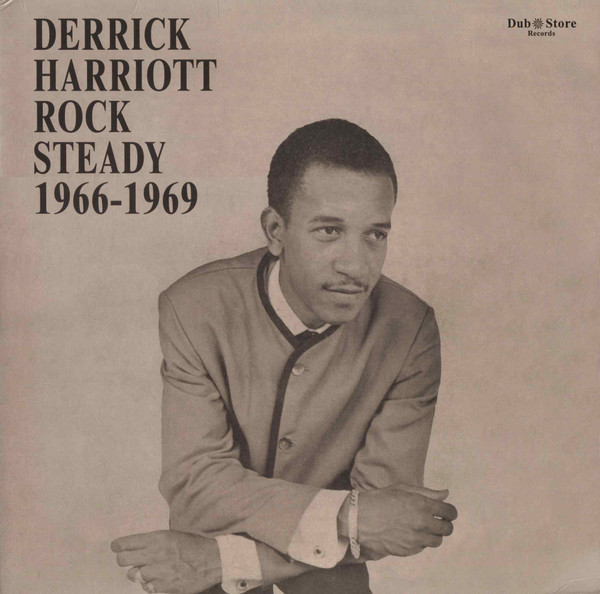 Various Artists — Derrick Harriott Rock Steady 1966-1969