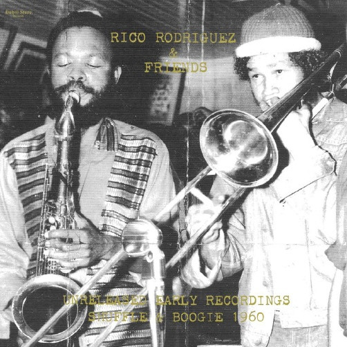 Rico Rodriguez, Hortense Ellis, Federal Singers & Herman Hersang — Unreleased Early Recordings: Shuffle & Boogie 1960