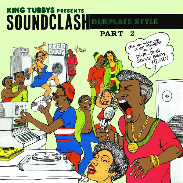 King Tubby — King Tubbys Presents: Soundclash Dubplate Style, Pt. 2