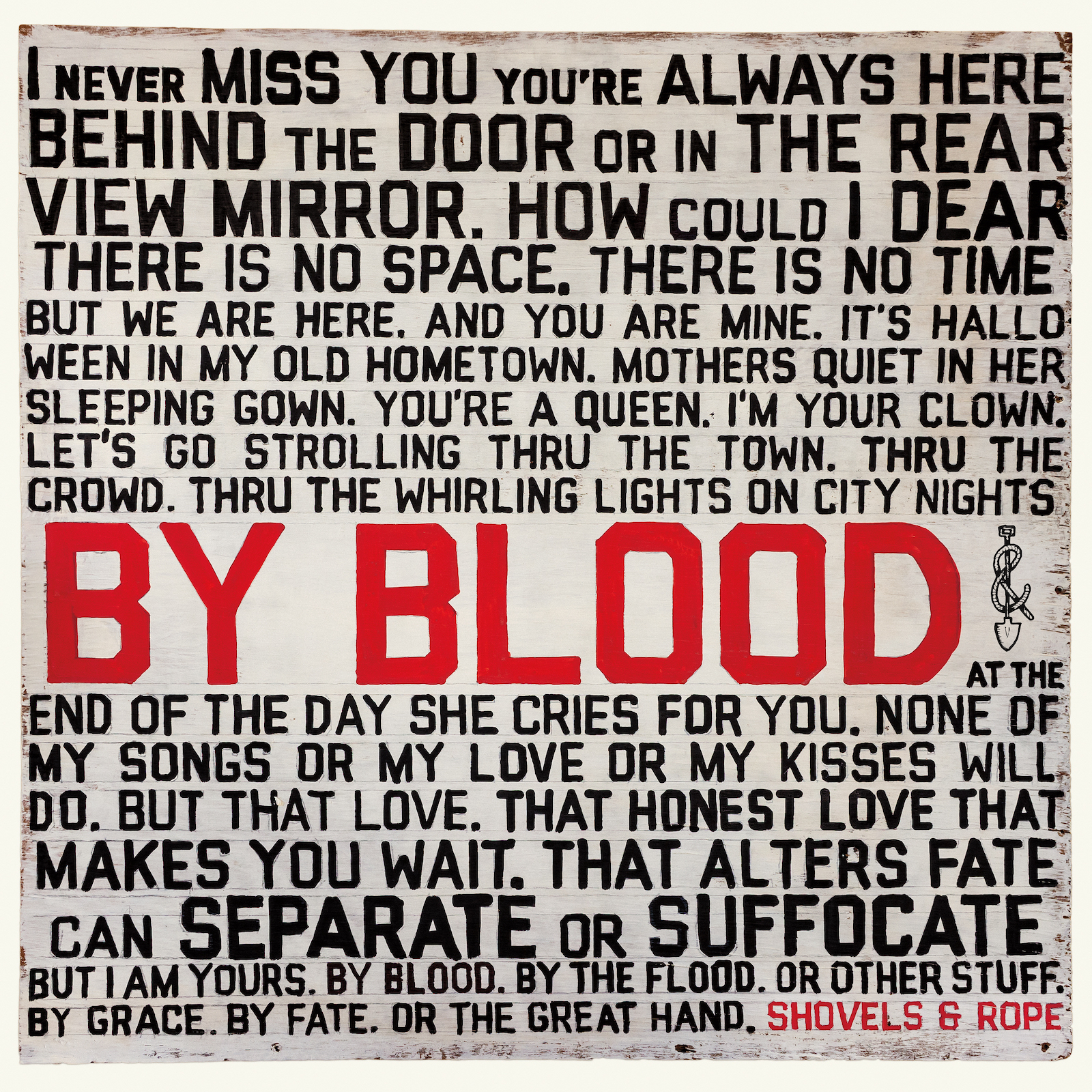 SHOVELS & ROPE — BY BLOOD