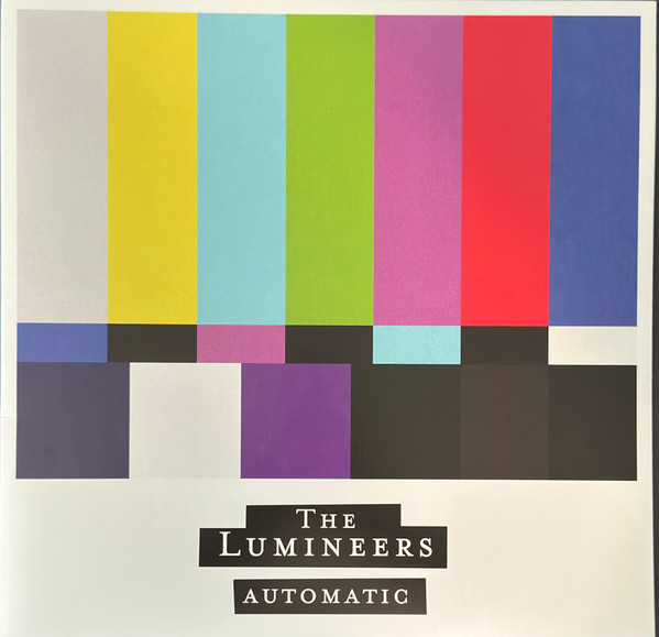 THE LUMINEERS — AUTOMATIC