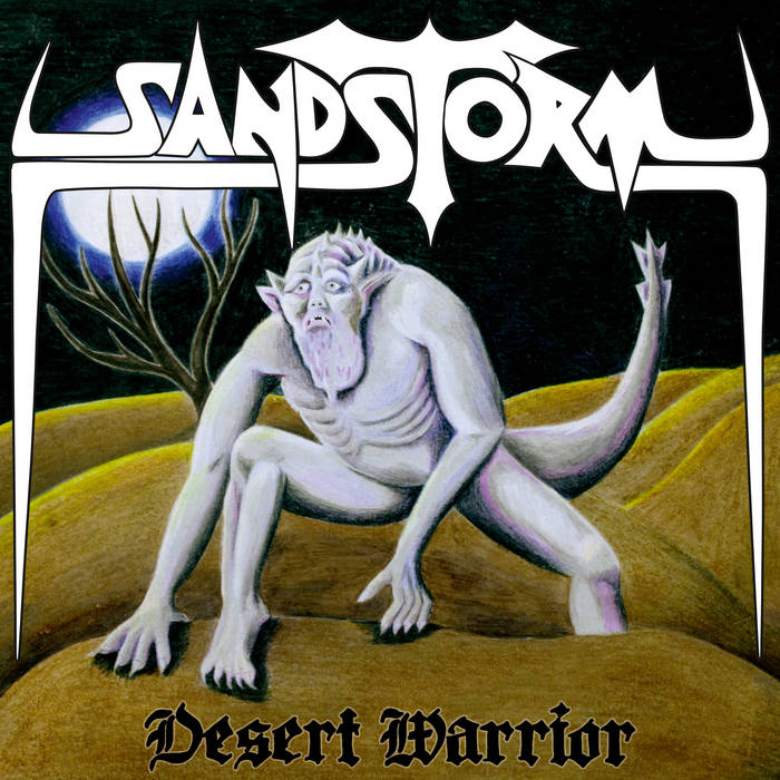 SANDSTORM — Desert Warrior