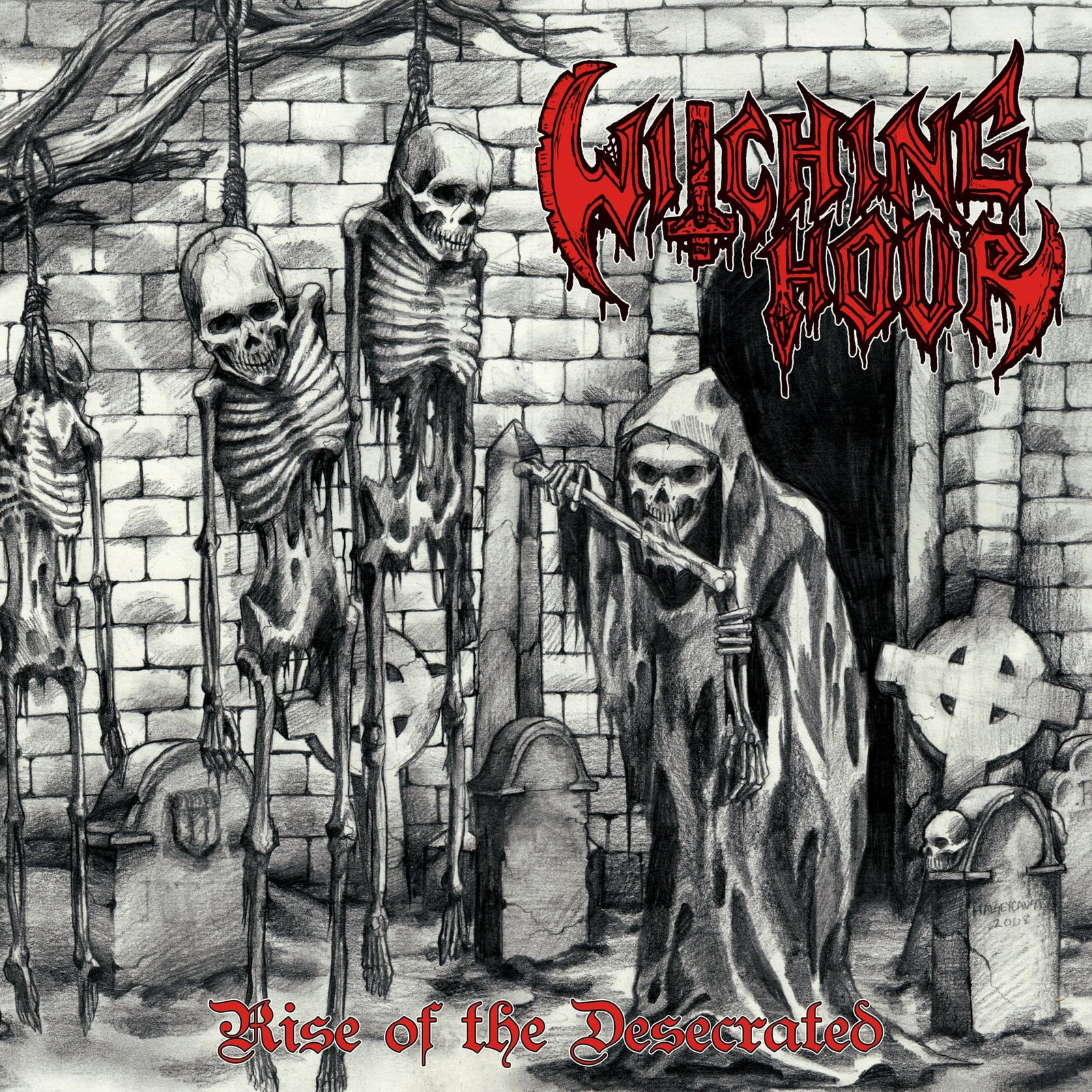 WITCHING HOUR — Rise Of The Desecrated