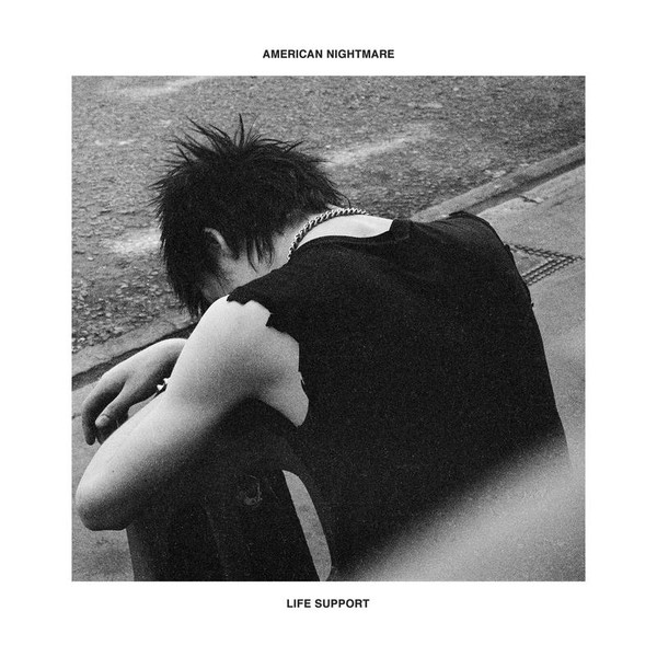 AMERICAN NIGHTMARE — LIFE SUPPORT