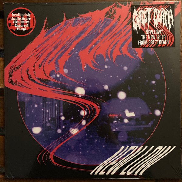 GREET DEATH — NEW LOW