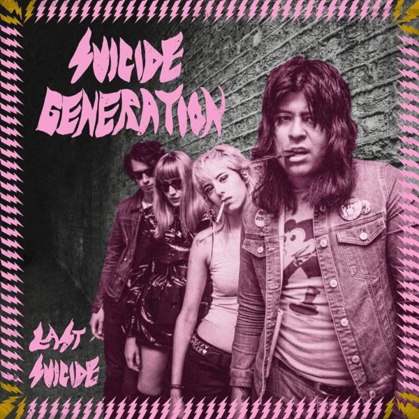 SUICIDE GENERATION — Last Suicide