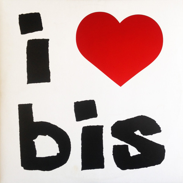 BIS — I LOVE BIS