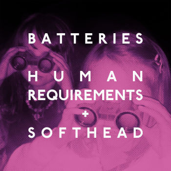 BATTERIES — HUMAN REQUIREMENTS