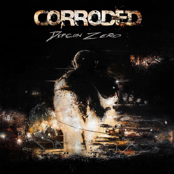CORRODED — Defcon Zero
